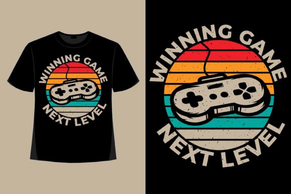 T-shirt of Winning Game Next Level: Your Next Bold Move